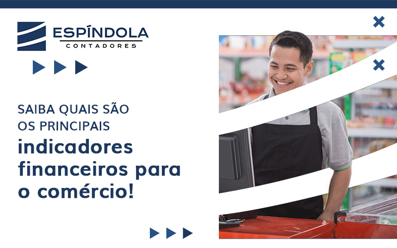  Indicadores financeiros: quais os principais?